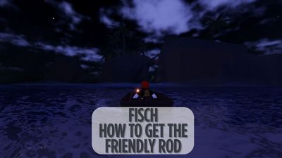How to Get the Friendly Rod in Fisch – Stats & Showcase