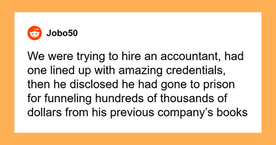 HR Employees Share The Worst Background Checks They’ve Ever Seen
