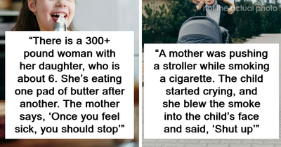 40 Times Terrible Parents Revealed Their True Ugly Colors To The Public