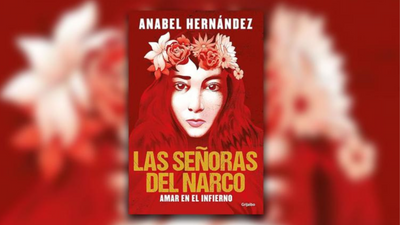 Drug Cartel Tell-All Author Anabel Hernández and Publisher Fined Thousands for Using Socialite's Photo in Book 'Las Señoras del Narco'