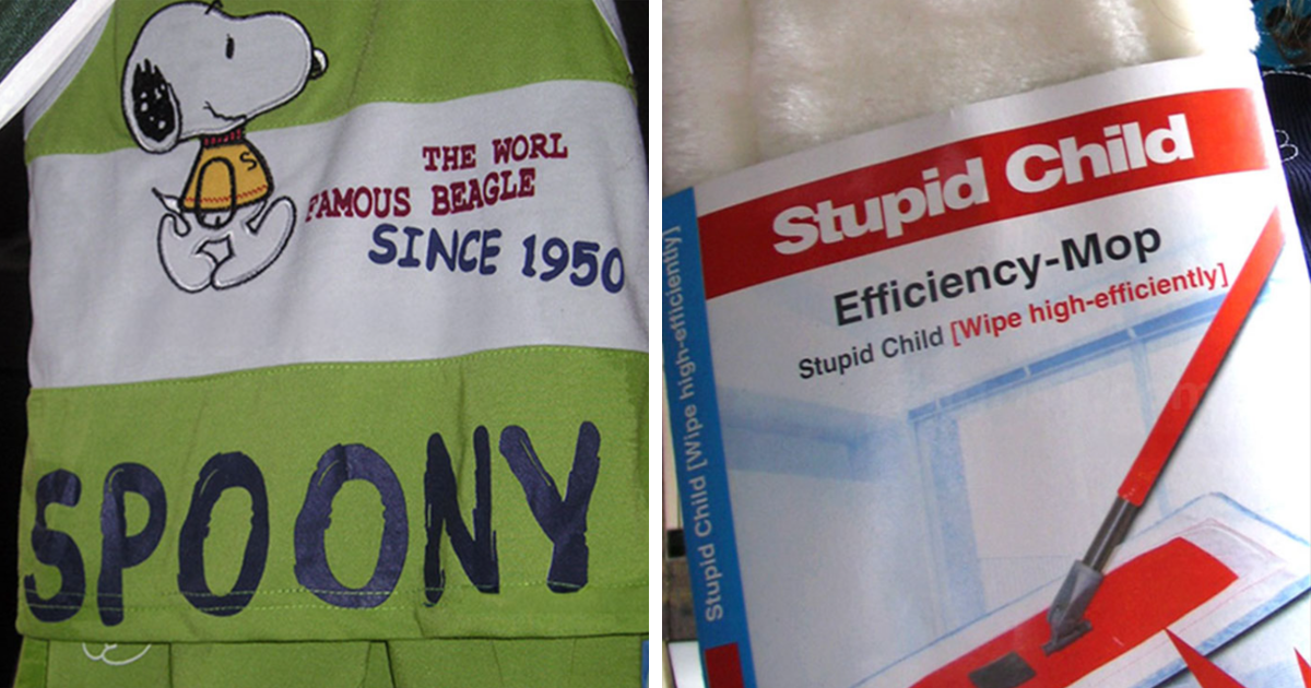 61 Hilariously Bizarre Translations That Just Had To…