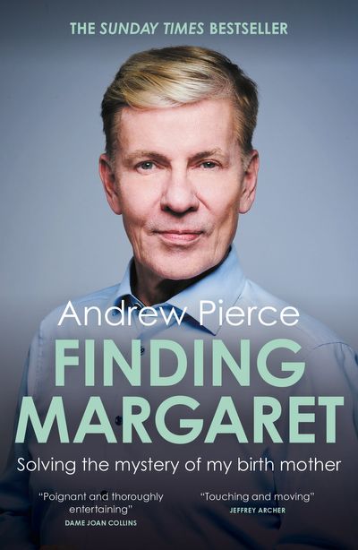 Finding Margaret by Andrew Pierce review: A moving tale of abandonment