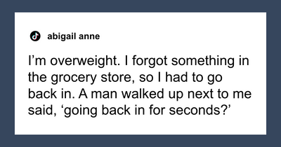 98 Times Men Said Something So Weird Women Still Can’t Forget It