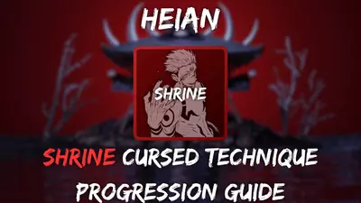 Ultimate Shrine Progression Guide in Heian – Best Cursed Technique