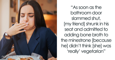 Friend Slips Bone Broth To Meat-Allergic Woman’s Soup Thinking She’s “Not Really Vegetarian”