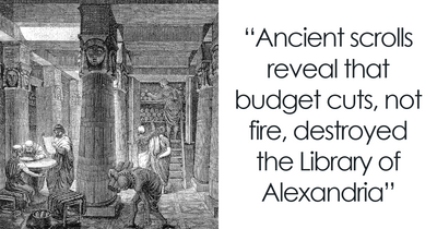 28 Archeological Discoveries That Might Contradict What You Learned In School