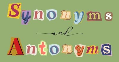 “Opposite Or Not?”: Get All 27 Of These Synonym & Antonym Questions Right (Double Points Bonus)