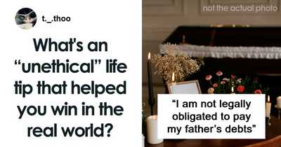 61 People Share Morally Questionable Life Hacks That Actually Worked