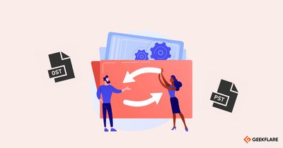 4 Best Methods to Convert OST to PST