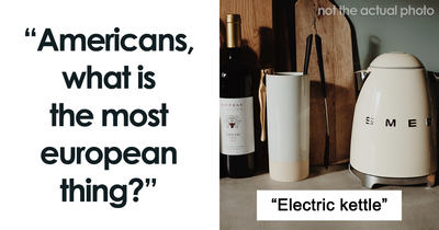 19 Of The Most European Things, According To Americans