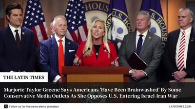 Marjorie Taylor Greene Says Americans 'Have Been Brainwashed' By Fox News, New York Post As She Opposes U.S. Entering Israel-Iran War