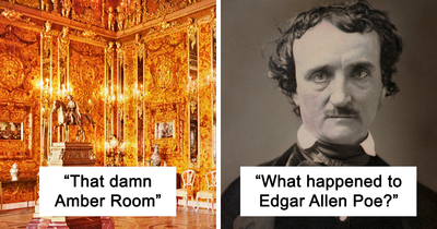 18 Historical Mysteries That Still Haven’t Been Solved And Folks In This Online Group Think They Are Lost Cases