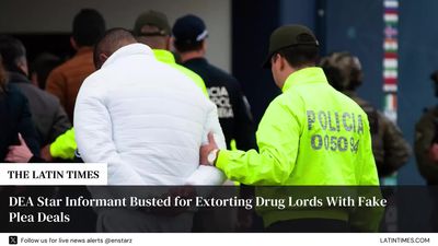 DEA Star Informant Busted for Extorting Drug Lords With Fake Plea Deals