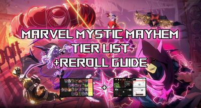 Marvel Mystic Mayhem Tier List & Reroll Guide (June 2025)