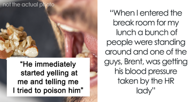 Guy Steals Coworker’s Lunch, Then Screams: “You Tried To Poison Me”