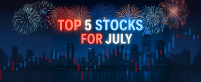 Top 5 Stocks for July: Momentum-Driven Picks to Watch Now