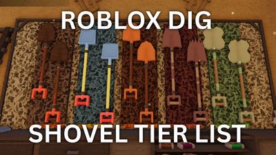 Ultimate DIG Shovel Tier List – Best Shovels to Get