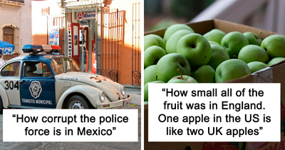 Someone In This Online Group Asked “What Was Something That Shocked You When You Visited A Foreign Country?” And 30 People Delivered