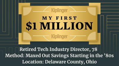 My First $1 Million: Retired Tech Industry Director, 78, Delaware County, Ohio