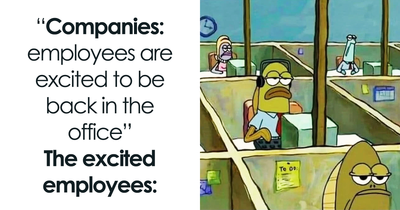 81 Funny WFH Memes For Anyone Who Hasn’t Worn Real Pants Since 2020