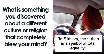 25 Fun Facts You Might Not Have Known About These Cultures And Religions, As Pointed Out By Folks In This Online Group