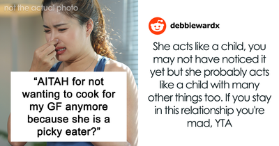 Guy Refuses To Cook For Picky Girlfriend Anymore, She Throws A Tantrum: “Eats Like A 7-Year-Old”