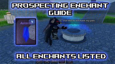 Roblox Prospecting Enchant Guide – All Enchants Listed