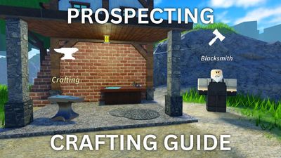 Complete Prospecting Roblox Crafting Guide