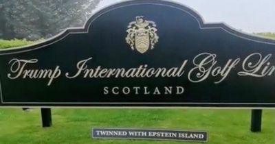 'Twinned with Epstein Island' sign put up at Donald Trump's Aberdeenshire golf course