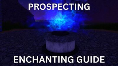 Ultimate Prospecting Roblox Enchants Guide & Tier List