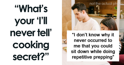 “Dill Pickle Juice”: 50 People Share Their ‘I’ll Never Tell’ Cooking Secrets