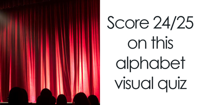 “Can You Think Fast?”: Guess The Letter That Starts These Images