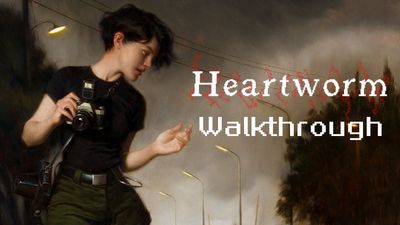 Complete Heartworm Walkthrough [With All Endings & Achievements]