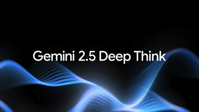 Google’s new Deep Think feature is here — what it does and why it might not stay Ultra-exclusive for long