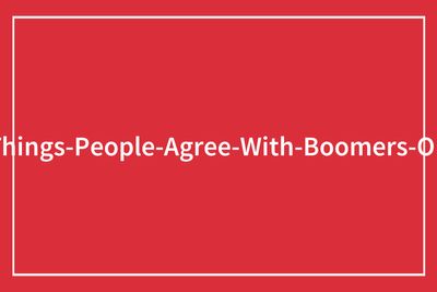50 Times Young People Adopted A “Boomer” Mentality And Were Proud Enough To Share It Online
