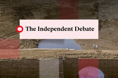 Voices: Is the UK doing enough to prepare for more frequent droughts and extreme weather? Join The Independent Debate