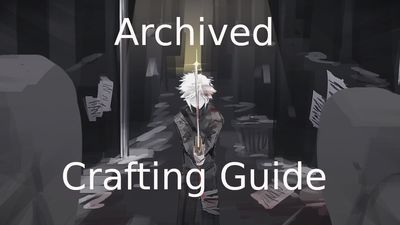 Archived Crafting Guide – All Recipes & How To Unlock