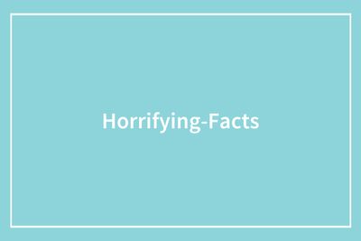 50 Unsettling Facts To Think About When You Won’t Be Able To Fall Asleep At 3 A.M.