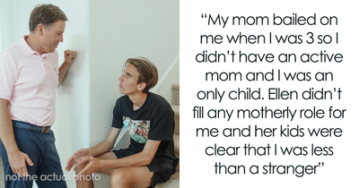 20YO Spends Childhood Being Excluded By Dad’s New Wife’s Kids, Years Later Refuses To Reunite