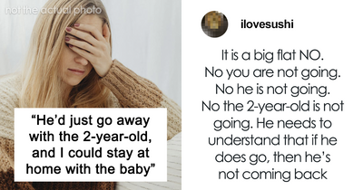 Guy Tells Pregnant Wife “I’ll Just Go With The 2-Year-Old” After She Refuses Postpartum Trip