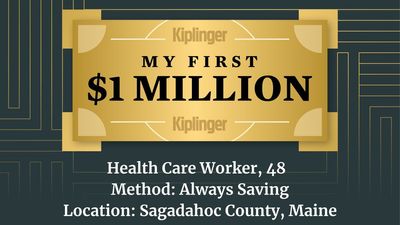 My First $1 Million: Health Care Worker, 48, Sagadahoc County, Maine