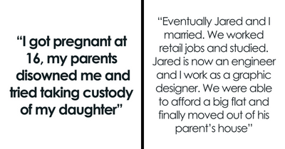 Parents Make Teen Mom’s Life Hell, Try To Reconnect With Her And Her Daughter When Dad Gets Ill