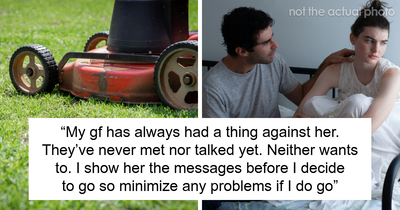 Guy Can’t Fathom Why His GF Is Angry He Agreed To Mow His Ex’s Lawn, Blames It All On Jealousy