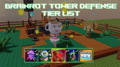 Complete Brainrot Tower Defense Tier List [NEW🍓🐘]