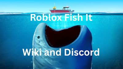Roblox Fish It Wiki, Discord, and Social Media Links