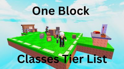 Roblox One Block Class Tier List