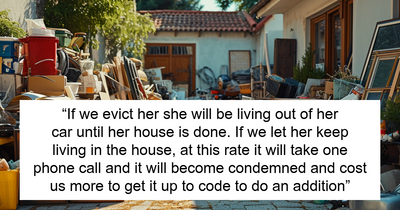 Couple Baffled After Stubborn MIL Squats In House They Inherited, Says She’s Not Going Anywhere