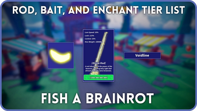 Ultimate Fish a Brainrot Rod, Enchant, and Bait Tier List