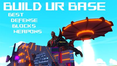Build Ur Base: Best Weapons, Defense and Blocks
