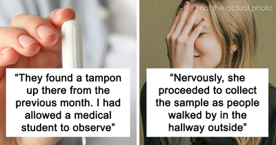 “I Immediately Realized My Mistake”: 73 Embarrassing Doctor’s Visits